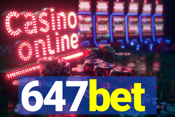 647bet