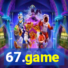 67.game