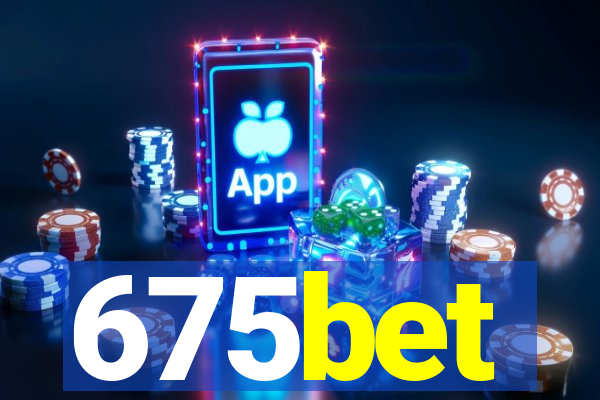 675bet