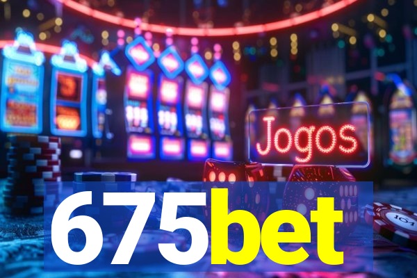 675bet