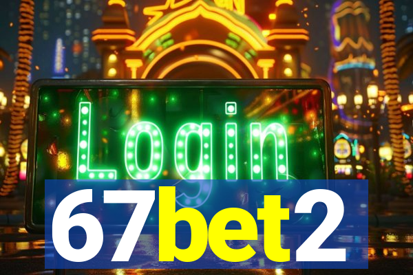67bet2