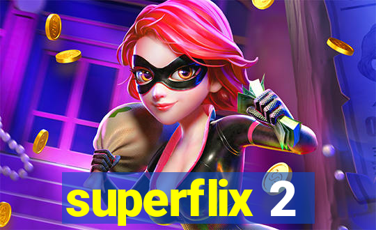 superflix 2