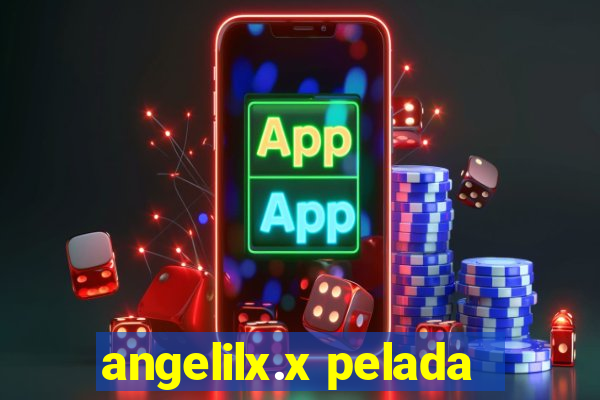 angelilx.x pelada