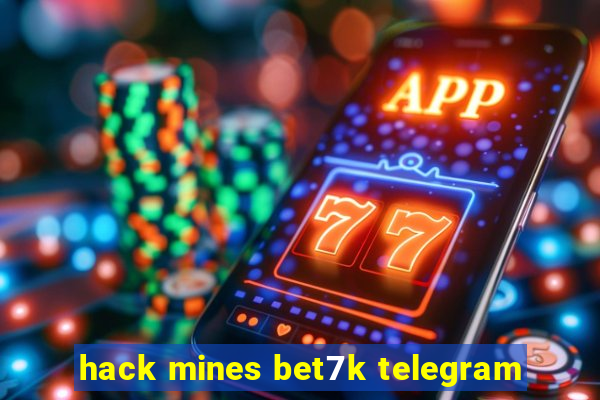 hack mines bet7k telegram