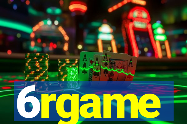 6rgame