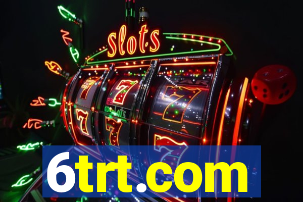 6trt.com