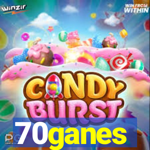 70ganes