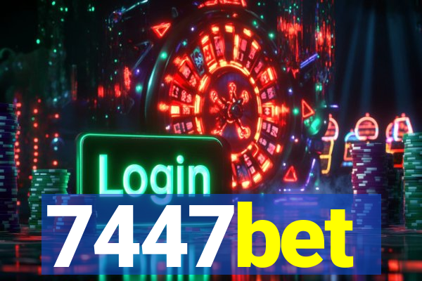 7447bet