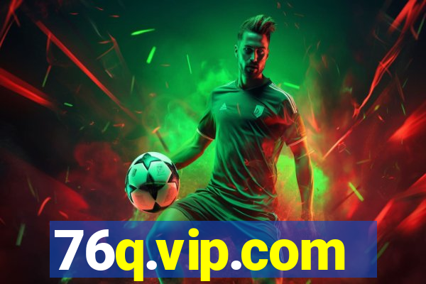 76q.vip.com