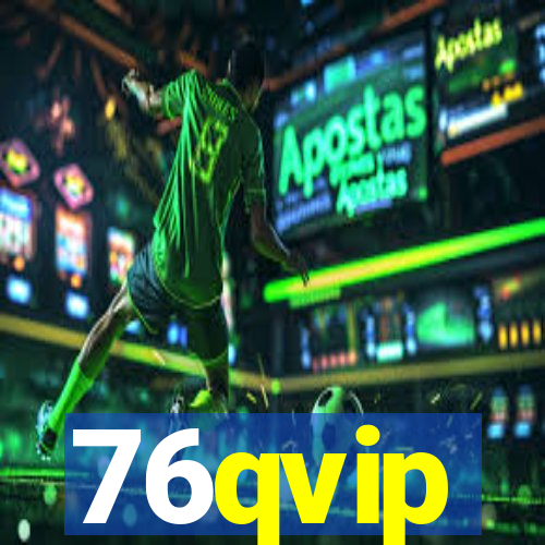76qvip