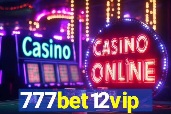 777bet12vip