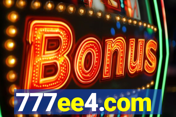 777ee4.com