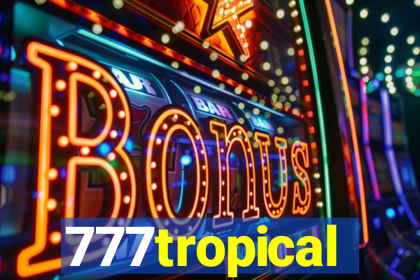 777tropical