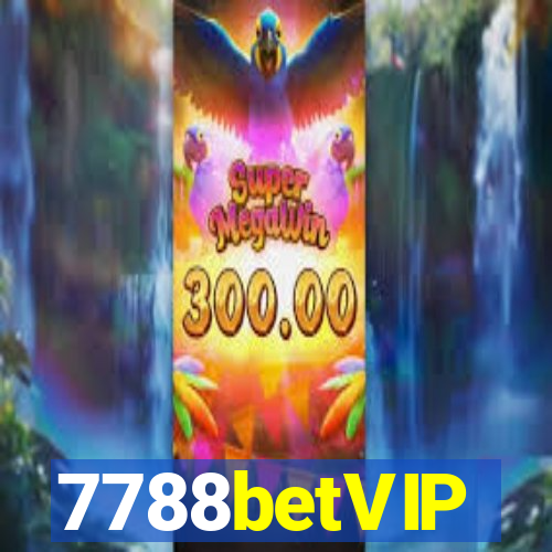 7788betVIP