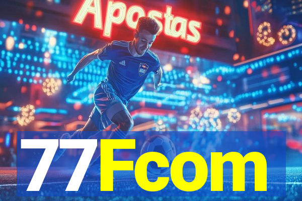 77Fcom