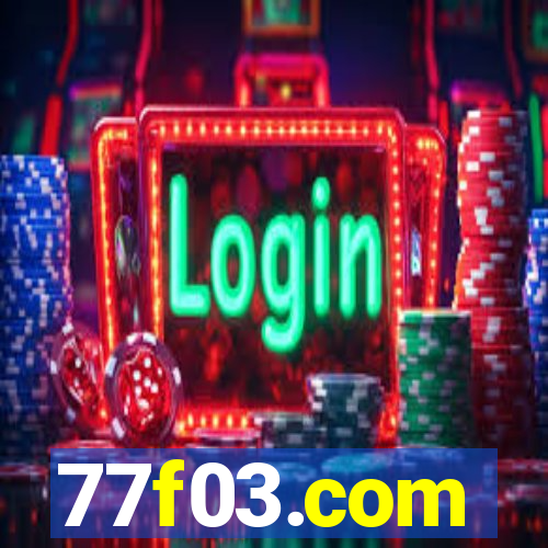 77f03.com