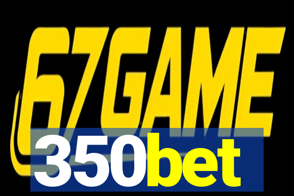 350bet
