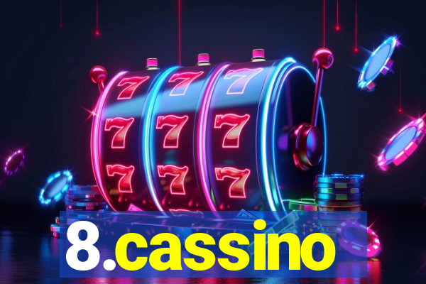 8.cassino