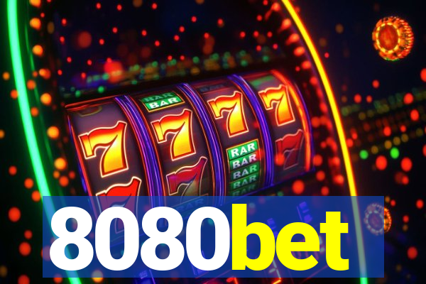 8080bet