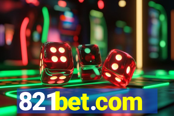 821bet.com