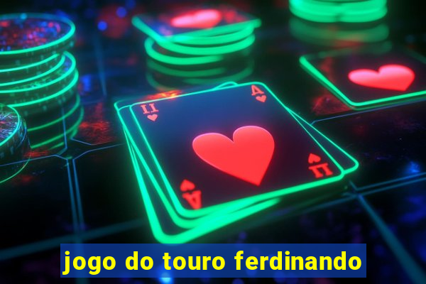 jogo do touro ferdinando