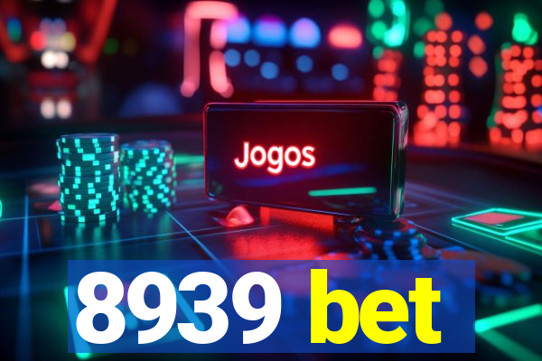 8939 bet