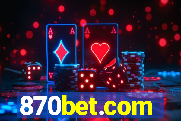 870bet.com