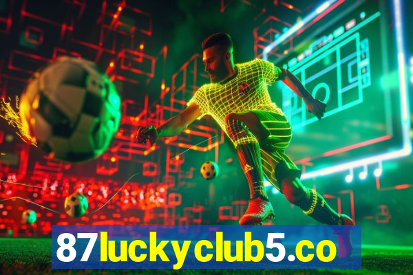 87luckyclub5.com