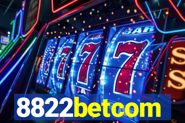 8822betcom