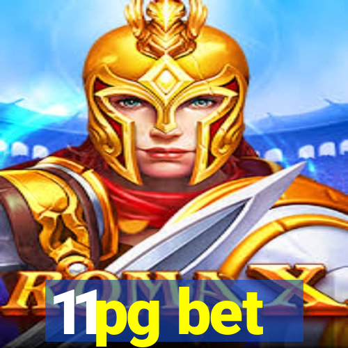11pg bet