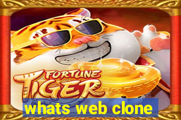 whats web clone