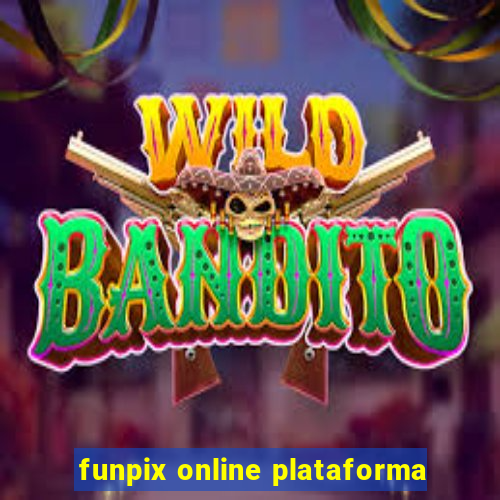 funpix online plataforma