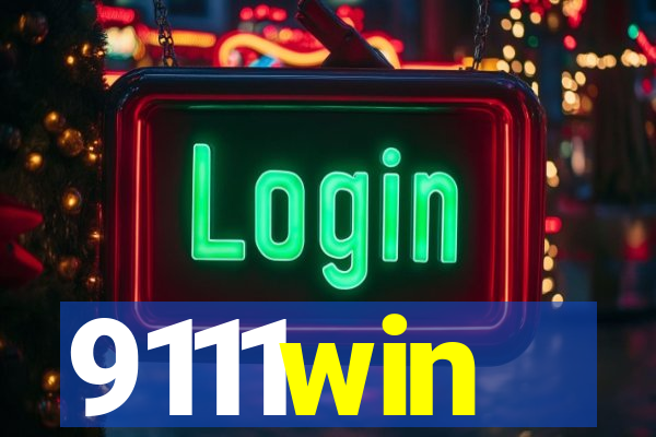 9111win