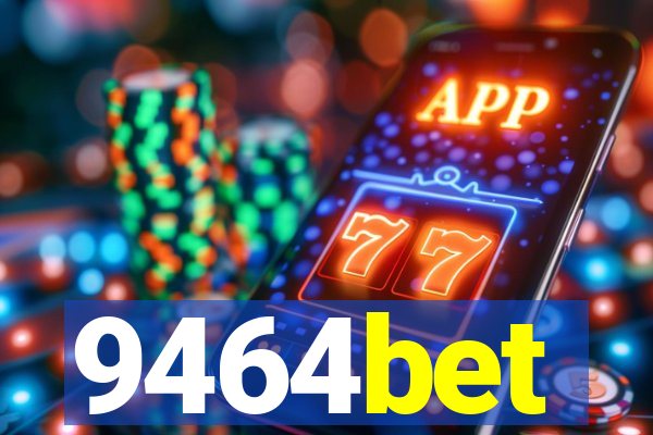 9464bet