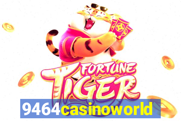 9464casinoworld