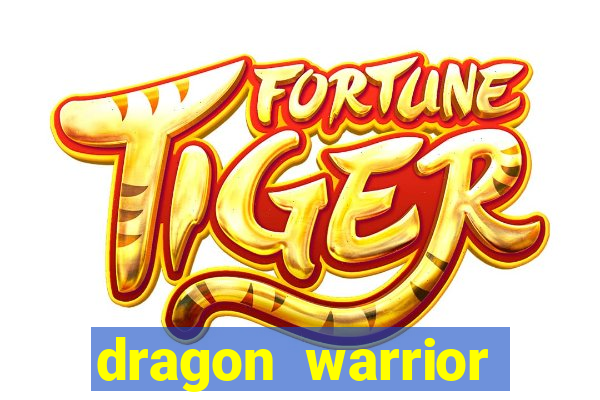 dragon warrior legend champion dinheiro infinito 2024