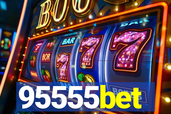 95555bet