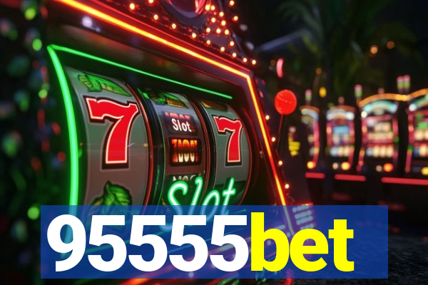 95555bet