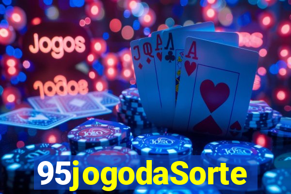 95jogodaSorte