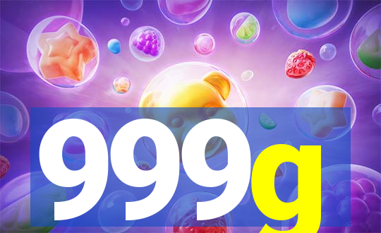 999g