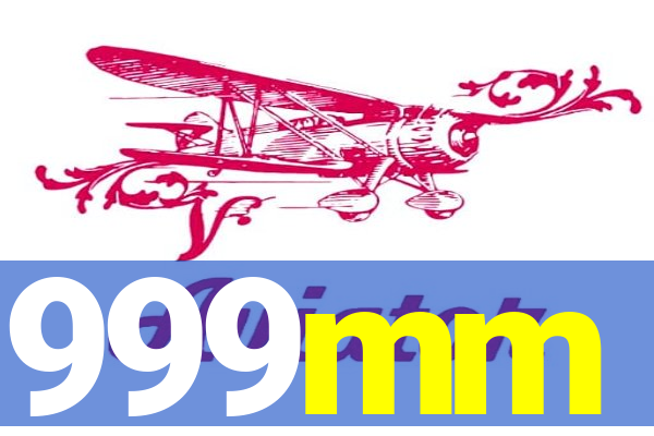 999mm