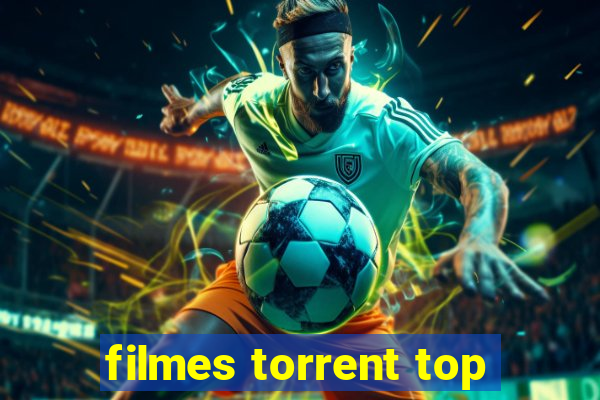 filmes torrent top
