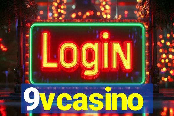 9vcasino