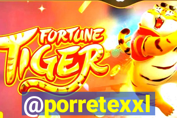 @porretexxl