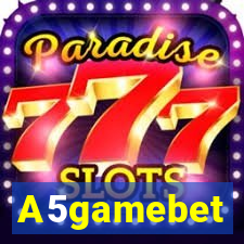 A5gamebet
