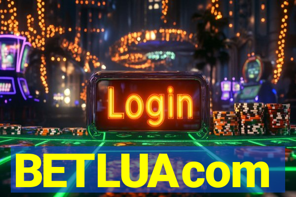 BETLUAcom