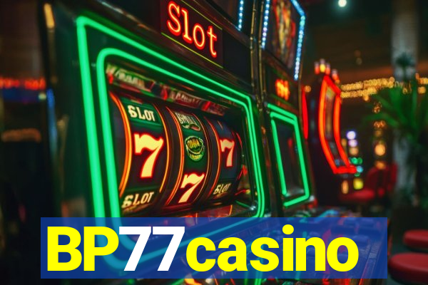 BP77casino
