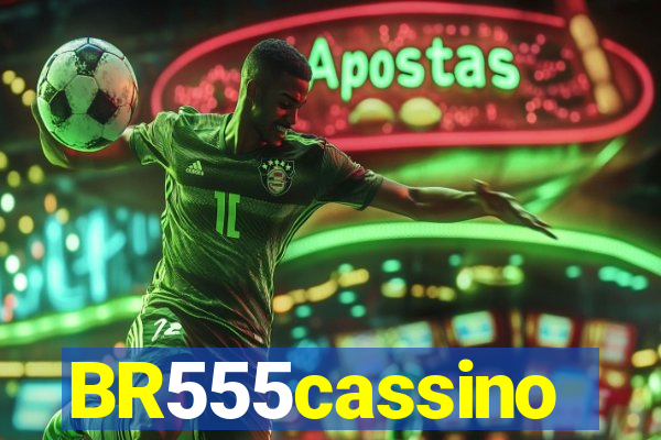 BR555cassino