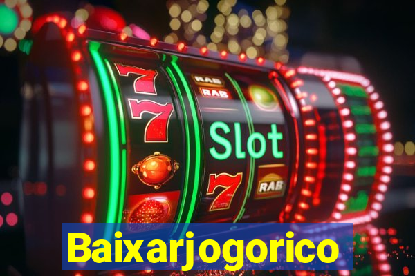 Baixarjogorico