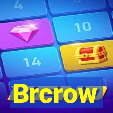 Brcrow